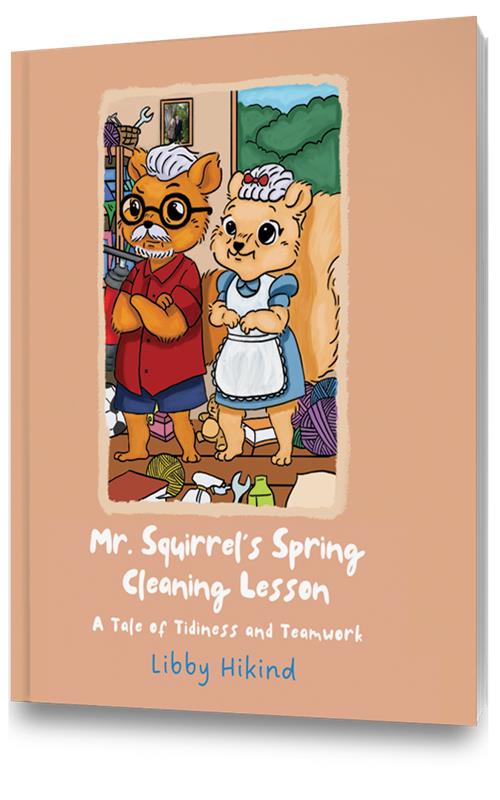 Mr. Squirrel's Spring Cleaning Lesson